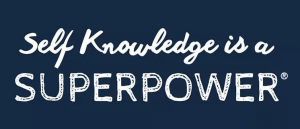 Self Knowledge is a Superpower